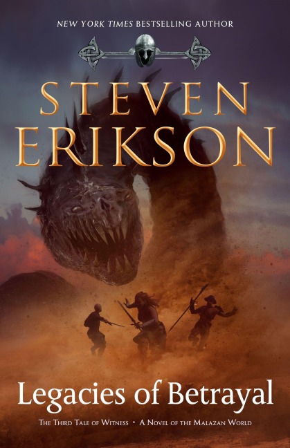 Legacies of Betrayal - Steven Erikson