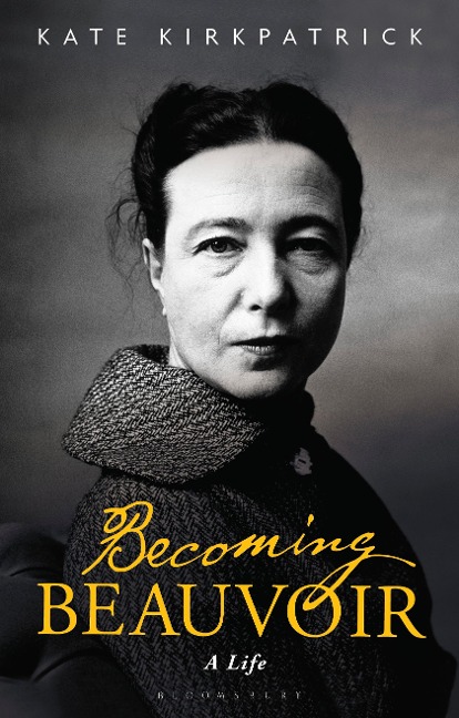 Becoming Beauvoir - Kate Kirkpatrick