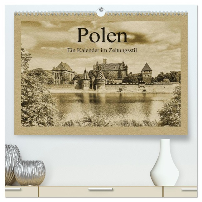 Polen - Ein Kalender im Zeitungsstil (hochwertiger Premium Wandkalender 2026 DIN A2 quer), Kunstdruck in Hochglanz - Gunter Kirsch