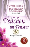 Cover-Bild zum Titel 'Veilchen am Fenster' von 'Vera Lúcia Marinzeck de Carvalho, Die Romanze von Patrícia, María Fernanda Yauri'