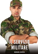 Cover-Bild zum Titel 'Il Servizio Militare' von 'Manuel García'