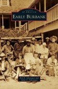 Cover-Bild zum Titel 'Early Burbank' von 'Erin K. Schonauer, Jamie C. Schonauer'