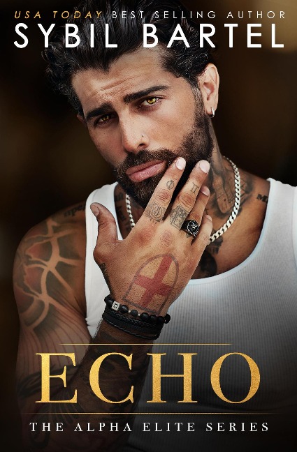 Echo (The Alpha Elite Series, #6) - Sybil Bartel