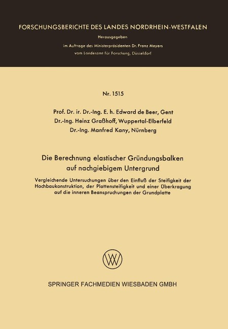 Die Berechnung elastischer Gründungsbalken auf nachgiebigem Untergrund - Edward ~de&xc Beer
