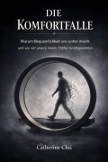 Cover-Bild zum Titel 'Die Komfortfalle' von 'Catherine Chic'