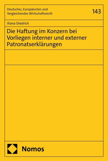 Die Haftung im Konzern bei Vorliegen interner und externer Patronatserklärungen - Iliana Diedrich