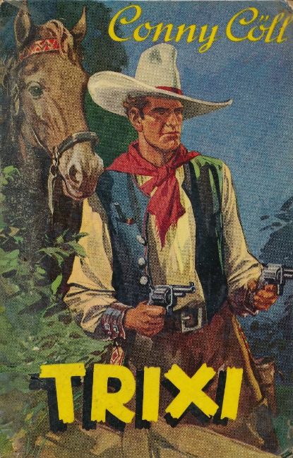 Conny Cöll - Trixi - Konrad Kölbl