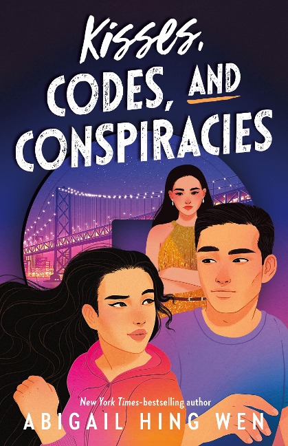 Kisses, Codes, and Conspiracies - Abigail Hing Wen