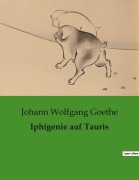Cover-Bild zum Titel 'Iphigenie auf Tauris' von 'Johann Wolfgang Goethe'