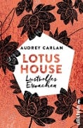 Lotus House - Lustvolles Erwachen - Audrey Carlan