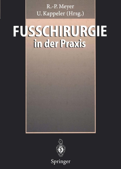 Fußchirurgie in der Praxis - 