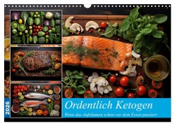 Cover-Bild zum Titel 'Ordentlich Ketogen (Wandkalender 2026 DIN A3 quer), CALVENDO Monatskalender' von 'Kerstin Waurick'