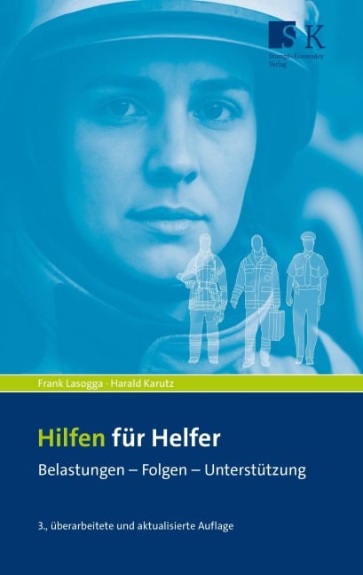 Hilfen für Helfer - Frank Lasogga, Harald Karutz