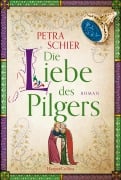 Cover-Bild zum Titel 'Die Liebe des Pilgers' von 'Petra Schier'