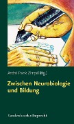 Cover-Bild zum Titel 'Zwischen Neurobiologie und Bildung' von ''