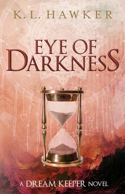 Eye of Darkness - K. L. Hawker