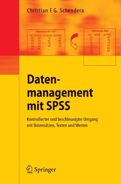 Datenmanagement mit SPSS - Christian F. G. Schendera