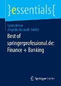 Best of springerprofessional.de: Finance + Banking - Angelika Breinich-Schilly, Sylvia Meier