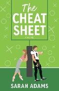 Cover-Bild zum Titel 'The Cheat Sheet' von 'Sarah Adams'