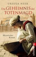 Das Geheimnis der Totenmagd - Ursula Neeb