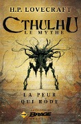 La Peur qui rôde - Howard Philips Lovecraft