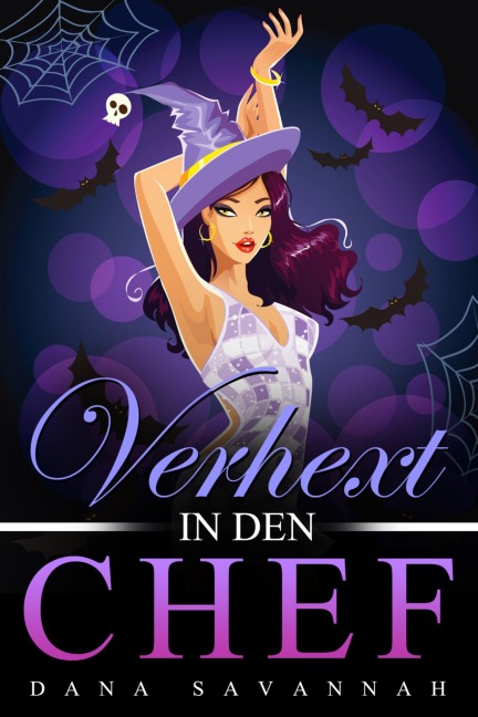 Verhext in den Chef - Dana Savannah