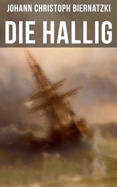 Die Hallig - Johann Christoph Biernatzki