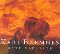 Cover-Bild zum Titel 'Gate ved gate' von 'Kari Bremnes'