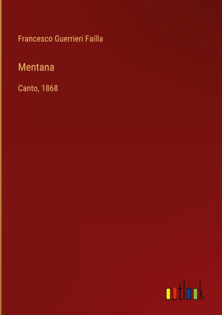 Mentana - Francesco Guerrieri Failla