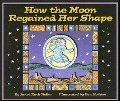 How the Moon Regained Her Shape - Janet Ruth Heller
