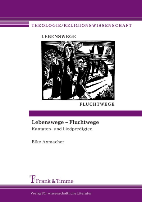 Lebenswege - Fluchtwege - Elke Axmacher