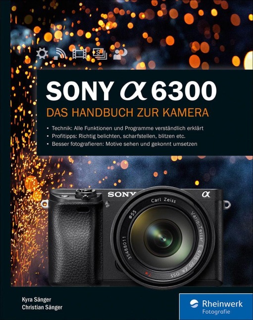 Sony Alpha 6300 - Kyra Sänger, Christian Sänger