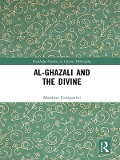 Cover-Bild zum Titel 'Al-Ghazali and the Divine' von 'Massimo Campanini'
