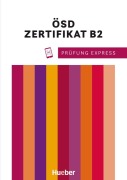 Cover-Bild zum Titel 'Prüfung Express - ÖSD Zertifikat B2' von 'Karoline Janicek'