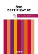 Cover-Bild zum Titel 'Prüfung Express - ÖSD Zertifikat B2' von 'Karoline Janicek'