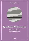 Cover-Bild zum Titel 'Spontane Phänomene' von 'Flemming Topsoe'