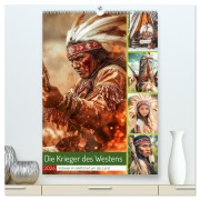 Die Krieger des Westens (hochwertiger Premium Wandkalender 2026 DIN A2 hoch), Kunstdruck in Hochglanz - Steffen Gierok-Latniak