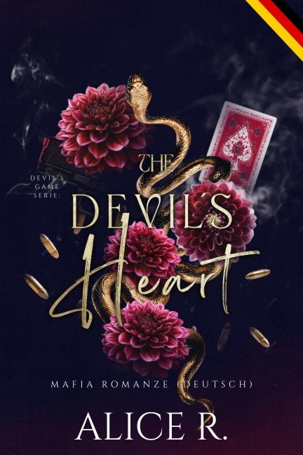 The Devil's Heart: Mafia Romanze (Deutsch) - Alice R.