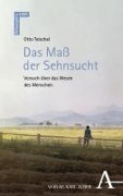 Cover-Bild zum Titel 'Das Maß der Sehnsucht' von 'Otto Teischel'