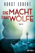 Cover-Bild zum Titel 'Die Macht der Wölfe' von 'Horst Eckert'