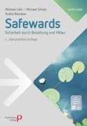 Cover-Bild zum Titel 'Safewards' von 'Michael Löhr, Michael Schulz, André Nienaber'