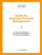 Cover-Bild zum Titel 'Guide du Business Process Management' von 'Arnaud Vigne, Sylvain Spenlé'