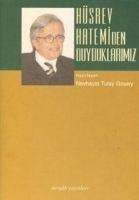 Hüsrev Hatemiden Duyduklarimiz - Nevhayat Tülay Gouwy