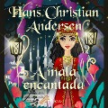Cover-Bild zum Titel 'A mala encantada' von 'H. c. Andersen'