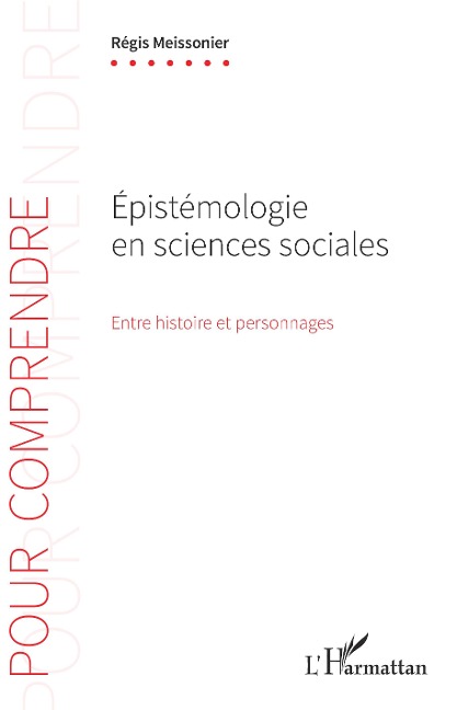 Épistémologie en sciences sociales - Régis Meissonier