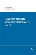 Cover-Bild zum Titel 'Praxishandbuch Verantwortlichkeitsrecht' von 'Vito Roberto, Valentin Jentsch'