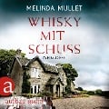Cover-Bild zum Titel 'Whisky mit Schuss' von 'Melinda Mullet'