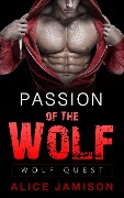 Cover-Bild zum Titel 'Wolf Quest: Passion Of The Wolf Book 2' von 'Alice Jamison'