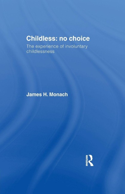 Childless - James H. Monach