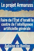 Cover-Bild zum Titel 'Le projet Armaruss' von 'Antoine de Boston'
